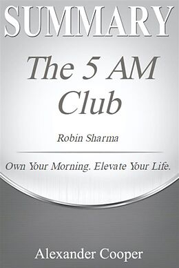 eBook (epub) Summary of The 5 AM Club de Alexander Cooper