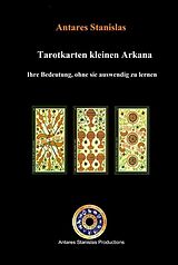 E-Book (epub) Tarotkarten kleinen Arkana. Ihre Bedeutung, ohne sie auswendig zu lernen von Antares Stanislas