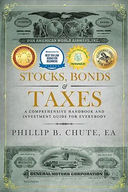 E-Book (epub) Stocks, Bonds & Taxes von Phillip B. Chute