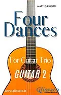 E-Book (epub) Guitar 2 part of "Four Dances" for Guitar trio von Georges Bizet, Amilcare Ponchielli, Matteo Rigotti