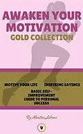 E-Book (epub) Motive your life - basic self-improvement guide to personal success - inspiring saying (3 books) von Mentes Libres