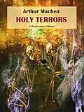 E-Book (epub) Holy Terrors von Arthur Machen