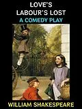 E-Book (epub) Love's Labour's Lost von William Shakespeare