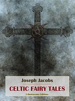 E-Book (epub) Celtic Fairy Tales von Joseph Jacobs