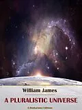 E-Book (epub) A Pluralistic Universe von William James