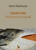 E-Book (epub) Under fire von Henri Barbusse