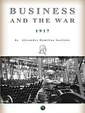 E-Book (epub) Business and the War von Alexander Hamilton Institute