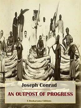 E-Book (epub) An Outpost of Progress von Joseph Conrad