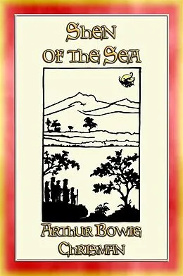 E-Book (epub) SHEN OF THE SEA - 16 Chinese short stories for Children von Arthur Bowie Chrisman