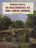 E-Book (epub) An Occurrence at Owl Creek Bridge von Ambrose Bierce