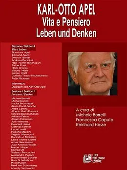 E-Book (epub) Karl-Otto Apel. Vita e Pensiero. Leben und Denken von Michele Borrelli, Francesca Caputo, Reinhard Hesse