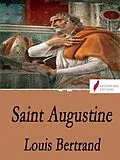 E-Book (epub) Saint Augustine von Louis Bertrand