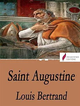 E-Book (epub) Saint Augustine von Louis Bertrand