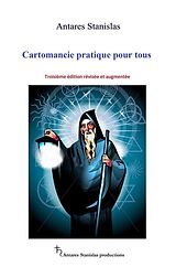 eBook (epub) Cartomancie pratique pour tous. Troisième édition révisée et augmentée. de Antares Stanislas