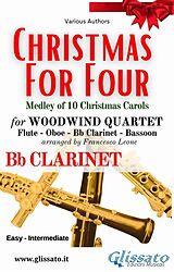 E-Book (epub) Bb Clarinet part of "Christmas for four" - Woodwind Quartet von Various Authors, a cura di Francesco Leone