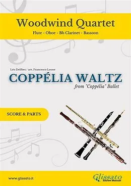 E-Book (epub) Woodwind Quartet "Coppélia Waltz" score & parts von Léo Delibes