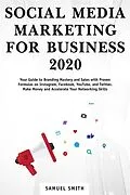 E-Book (epub) Social Media Marketing for Business 2020 von Samuel Smith