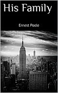 E-Book (epub) His Family von Ernest Poole