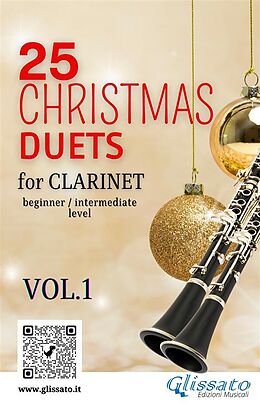 eBook (epub) 25 Christmas Duets for Clarinet - VOL.1 de Wolfgang Amadeus Mozart, Alfonso Maria De Liguori, Johannes Brahms