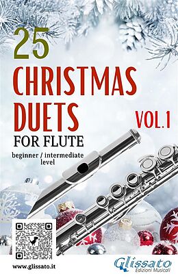 eBook (epub) 25 Christmas Duets for Flute - VOL.1 de Wolfgang Amadeus Mozart, Alfonso Maria De Liguori, Johannes Brahms