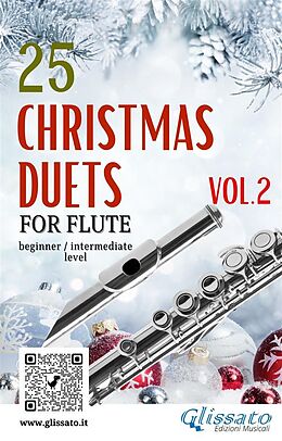 eBook (epub) 25 Christmas Duets for Flute - VOL.2 de Alfonso Maria De Liguori, John Henry Hopkins, Mykola Leontovych