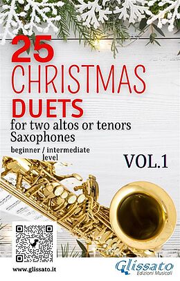 eBook (epub) 25 Christmas Duets for altos or tenors saxes - VOL.1 de Wolfgang Amadeus Mozart, Alfonso Maria De Liguori, Johannes Brahms