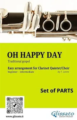 E-Book (epub) Oh Happy Day - Clarinet Quintet/Choir (set of 10 parts) von Gospel Traditional