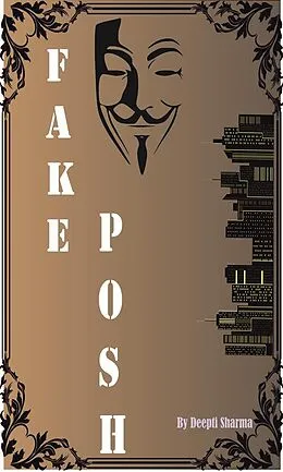 E-Book (epub) Fake Posh von Deepti Sharma