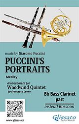 eBook (epub) Bb Bass Clarinet (instead Bassoon) part of "Puccini's Portraits" for Woodwind Quintet de a cura di Francesco Leone, Giacomo Puccini