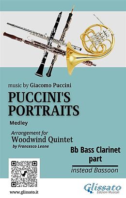 E-Book (epub) Bb Bass Clarinet (instead Bassoon) part of "Puccini's Portraits" for Woodwind Quintet von a cura di Francesco Leone, Giacomo Puccini