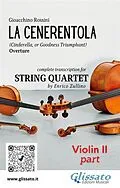 E-Book (epub) Violin II part of "La Cenerentola" overture for String Quartet von A Cura Di Enrico Zullino, Gioacchino Rossini