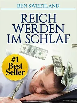 E-Book (epub) Reich werden im schlaf (Übersetzt) von Ben Sweetland