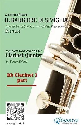 E-Book (epub) Bb Clarinet 3 part of "Il Barbiere di Siviglia" for Clarinet Quintet von Gioacchino Rossini