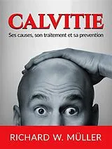 E-Book (epub) Calvitie (Traduit) von W. Richard Müller