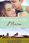 E-Book (epub) Moments with Mason von Theresa Paolo