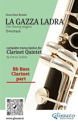 eBook (epub) Bass Clarinet part of "La Gazza Ladra" overture for Clarinet Quintet de Gioacchino Rossini, A Cura Di Enrico Zullino