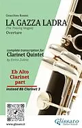 E-Book (epub) Rossini: La Gazza Ladra Overture - Alto Clarinet Part for Clarinet Quintet (Advanced Level) von Gioacchino Rossini, A Cura Di Enrico Zullino
