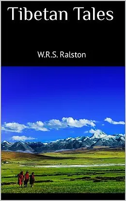 E-Book (epub) Tibetan Tales von W. R. S. Ralston