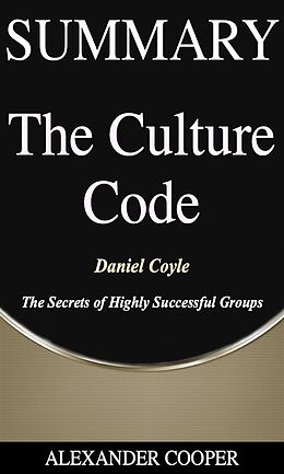 eBook (epub) Summary of The Culture Code de Alexander Cooper