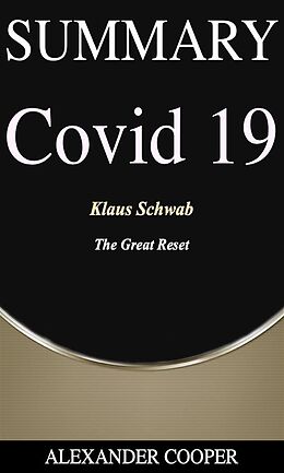 E-Book (epub) Summary of Covid 19 von Alexander Cooper
