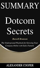 E-Book (epub) Summary of Dotcom Secrets von Alexander Cooper