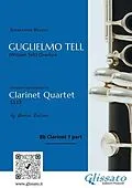 E-Book (epub) Bb Clarinet 1 part: Guglielmo Tell for Clarinet Quartet von Gioacchino Rossini, A Cura Di Enrico Zullino