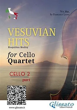 E-Book (epub) (Cello 2) Vesuvian Hits for Cello Quartet von Ernesto de Curtis, a cura di Francesco Leone, Edoardo Di Capua