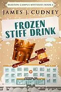 E-Book (epub) Frozen Stiff Drink von James J. Cudney