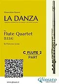 E-Book (epub) Flute 2 part of "La Danza" tarantella by Rossini for Flute Quartet von Gioacchino Rossini, a cura di Francesco Leone