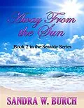 E-Book (epub) Away From the Sun von Sandra W. Burch