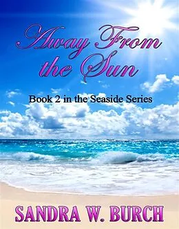 E-Book (epub) Away From the Sun von Sandra W. Burch