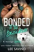E-Book (epub) Bonded to the Berserkers von Lee Savino