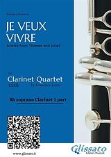 eBook (epub) Bb Soprano Clarinet 1: "Je Veux Vivre" for Clarinet Quartet de Charles Gounod, a cura di Francesco Leone