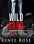 E-Book (epub) Wild Card von Renee Rose